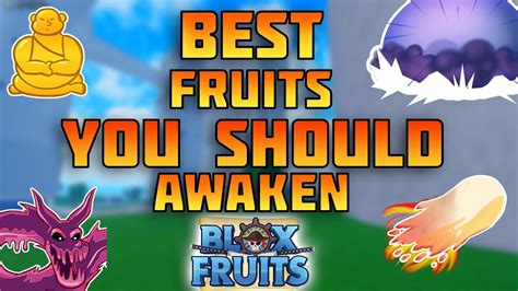 This fruit focuses on AOE damage moves, with a capacity for support, as it has a flight move which can carry an ally. . What fruits can you awaken in blox fruits